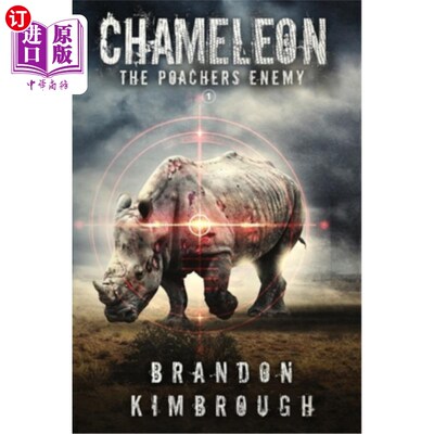 海外直订Chameleon: The Poacher's Enemy 变色龙:偷猎者的敌人