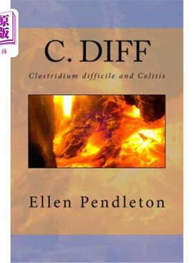 海外直订医药图书C. diff: Clostridium difficile and Colitis C. diff:艰难梭菌和结肠炎