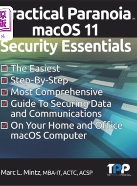 海外直订Practical Paranoia macOS 11 Security Essentials 实用偏执狂macOS 11安全要领