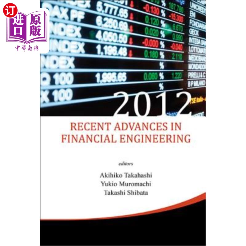 海外直订Recent Advances in Financial Engineering 2012 2012年金融工程最新进展
