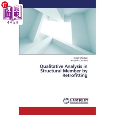 海外直订Qualitative Analysis in Structural Member by Retrofitting 结构构件改造的定性分析