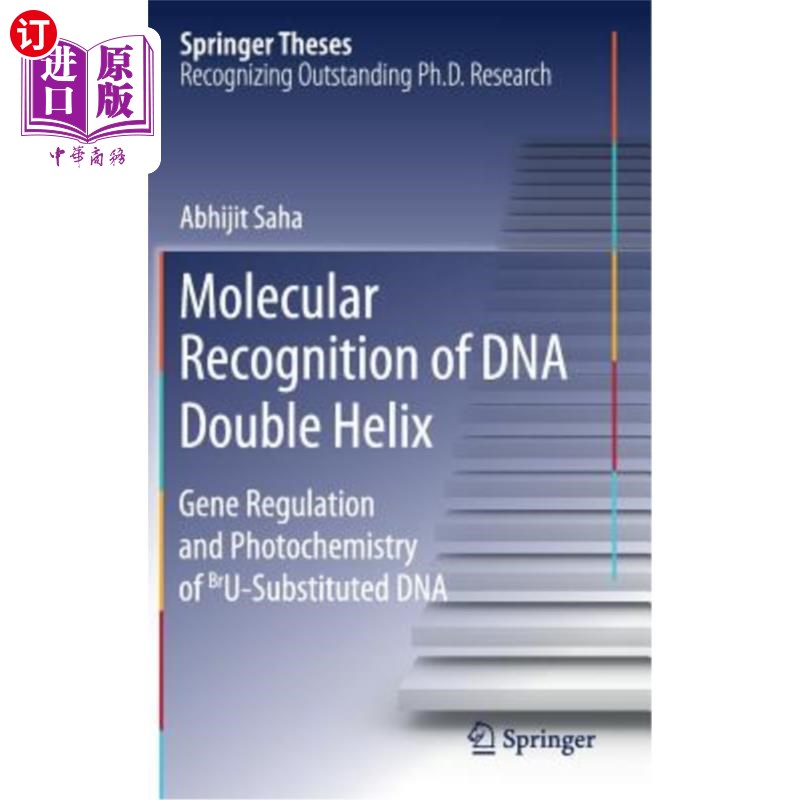 海外直订Molecular Recognition of DNA Double Helix: Gene Regulation and Photochemistry of DNA双螺旋的分子识别：Bru