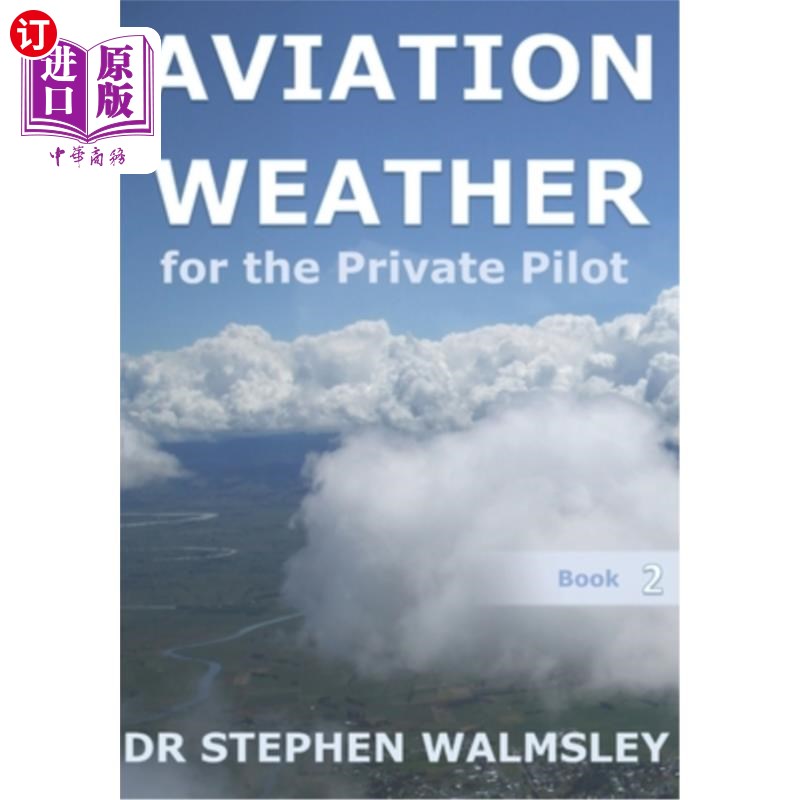 海外直订Aviation Weather for the Private Pilot 为私人飞行员提供的航空天气