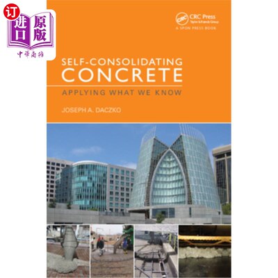 海外直订Self-Consolidating Concrete: Applying What We Know 自固结混凝土:应用我们所知道的