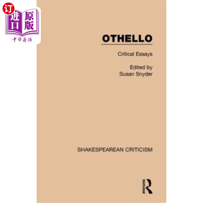 海外直订Othello: Critical Essays 奥赛罗：评论文章