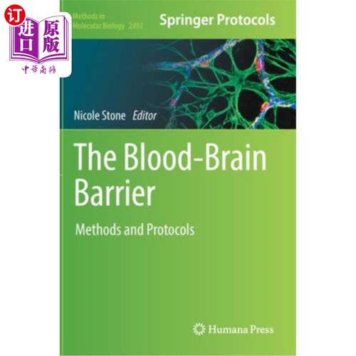 海外直订医药图书The Blood-Brain Barrier: Methods and Protocols 血脑屏障:方法和方案