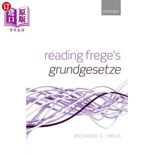 海外直订Reading Frege's Grundgesetze 阅读弗雷格的《概要》