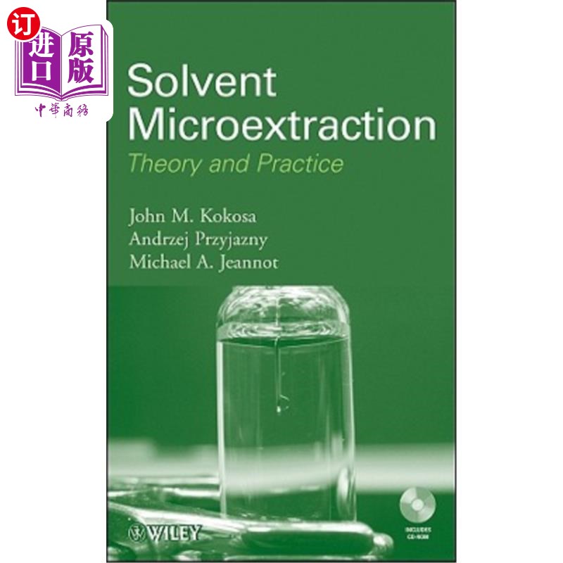 海外直订Solvent Microextraction: Theory and Practice [With CDROM] 溶剂微萃取:理论与实践[与CDROM]
