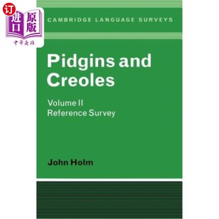 and 海外直订Pidgins 洋泾浜语和克里奥尔语卷二 Volume Survey Creoles Reference 参考调查