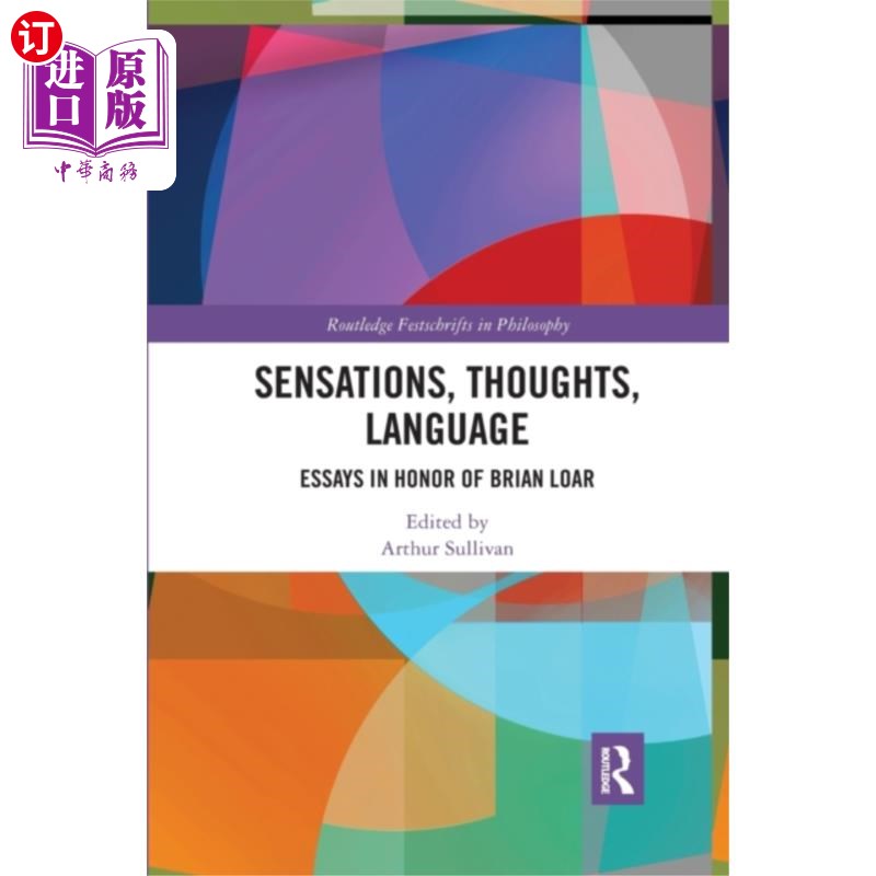 海外直订Sensations, Thoughts, Language 感觉，思想，语言