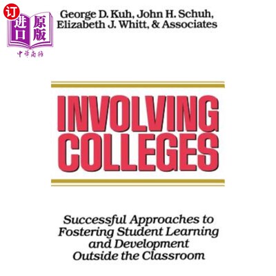 海外直订Involving Colleges: Successful Approaches to Fostering Student Learning and Deve 大学参与：培养学生课外学习