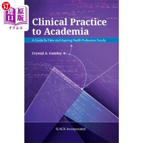 海外直订医药图书Clinical Practice to Academia 临床实习到学术界