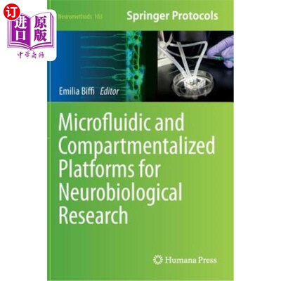 海外直订医药图书Microfluidic and Compartmentalized Platforms for Neurobiological Research 神经生物学研究的微流体和