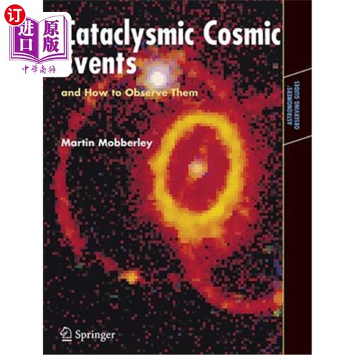 海外直订Cataclysmic Cosmic Events and How to Observe Them 大灾变宇宙事件及其观测方法