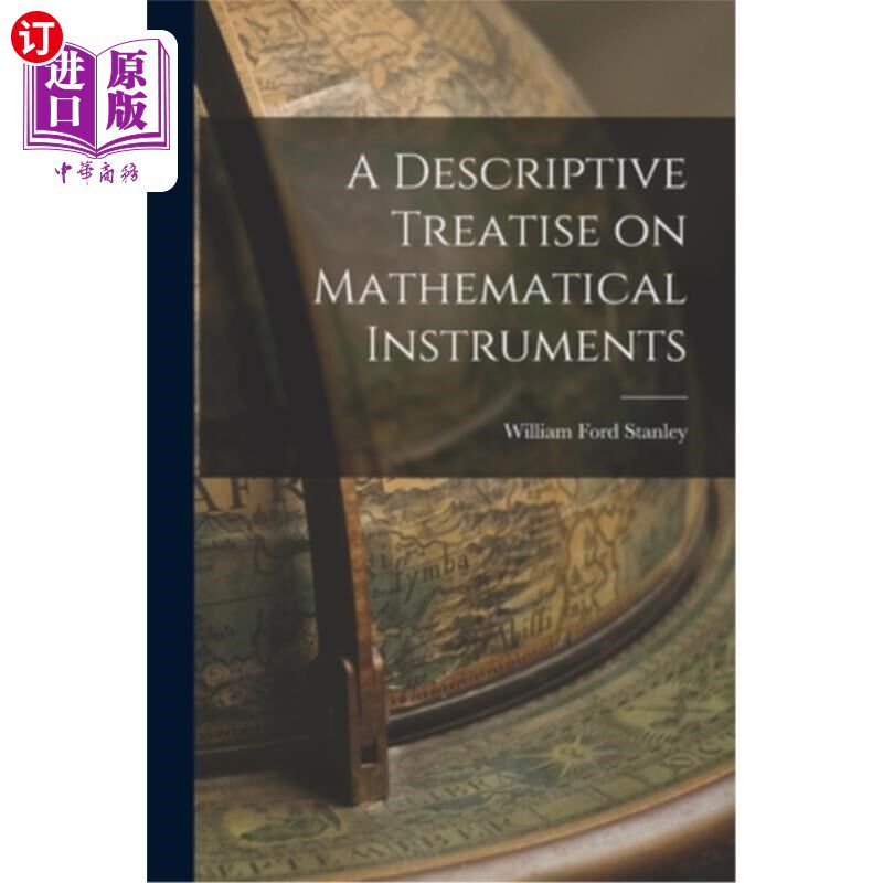 海外直订A Descriptive Treatise on Mathematical Instruments 《数学仪器描述论》