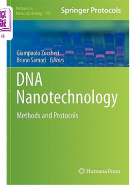 海外直订DNA Nanotechnology: Methods and Protocols DNA纳米技术：方法和协议