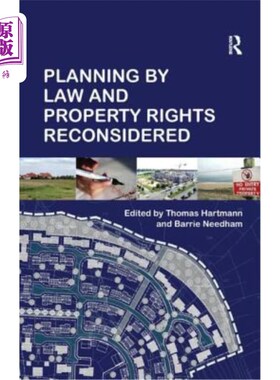 海外直订Planning By Law and Property Rights Reconsidered 重新审视依法规划与产权