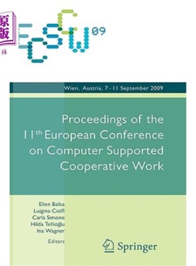 海外直订Ecscw 2009: Proceedings of the 11th European Conference on Computer Supported Co Ecscw 2009
