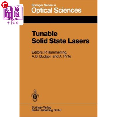 海外直订Tunable Solid State Lasers: Proceedings of the First International Conference La 可调谐固体激光器：1984年6