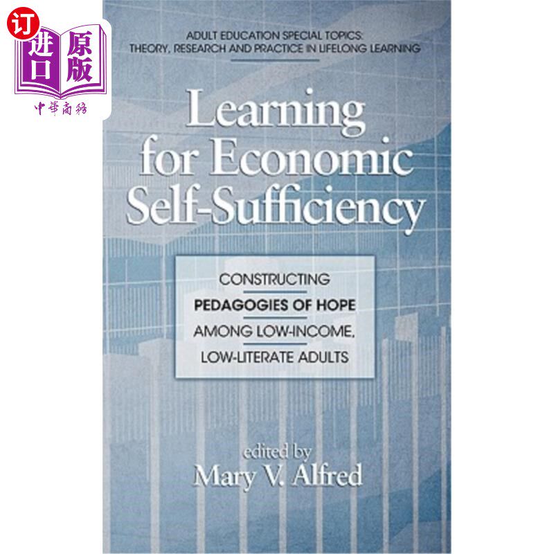 海外直订Learning for Economic Self-Sufficiency: Constructing Pedagogies of Hope Among Lo 为经济自给自足而学习:在低