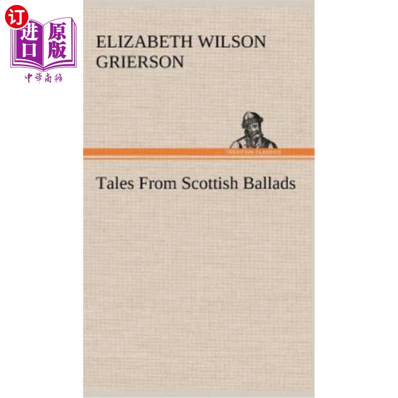 海外直订Tales From Scottish Ballads 苏格兰民谣故事