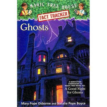 Magic Tree House Fact Tracker 20 Ghosts 神奇树屋小百科20 英文原版进口图书 神奇树屋 小初文学英语课外阅读【中商原版】