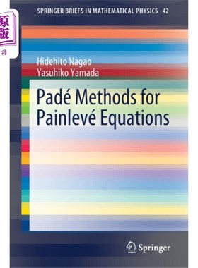 海外直订Pade Methods for Painleve Equations 疼痛级方程的分页方法