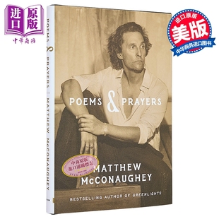 诗与祈祷 马修麦康纳自传 Poems Prayers 英文原版 Matthew McConaughey 奥斯卡获奖演员【中商原版】