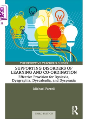 海外直订Supporting Disorders of Learning and Co-Ordination: Effective Provision for Dysl 支持学习和协调障碍:有效提