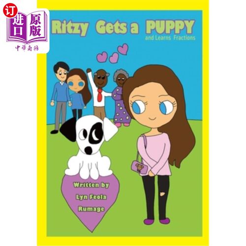 海外直订Ritzy Gets a Puppy: and Learns Fractions 里兹养了一只小狗，并学会了分数