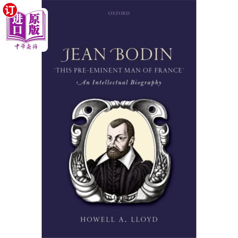 海外直订Jean Bodin, 'this Pre-eminent Man of France' 让·博丹，“法国的杰出人物”