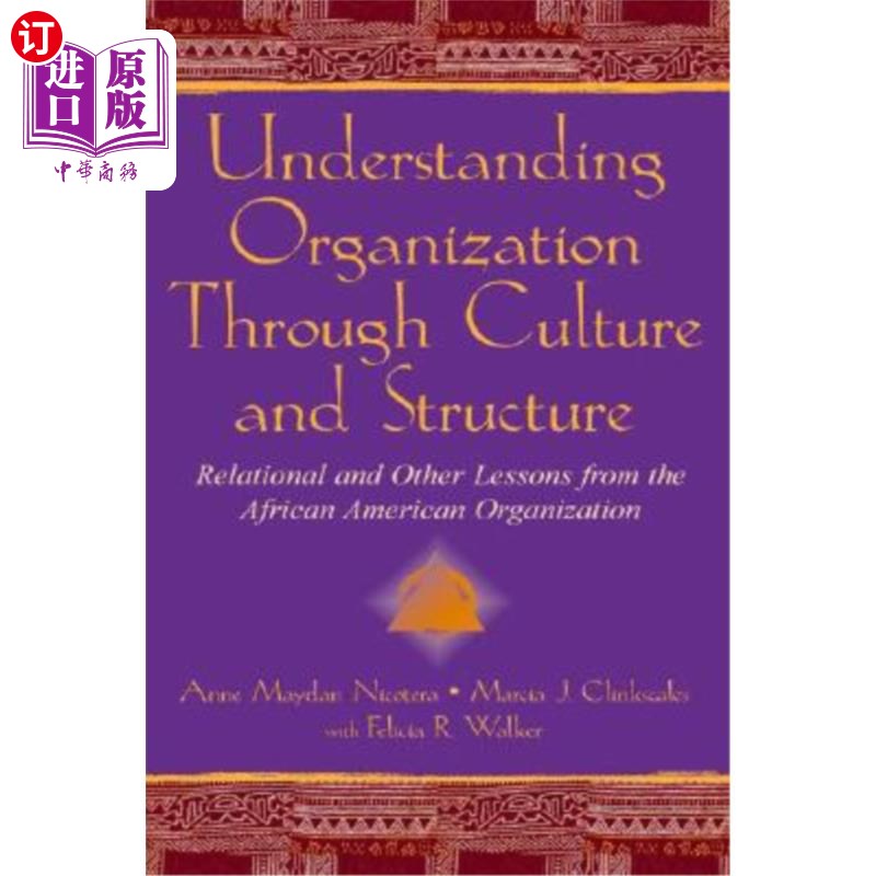 海外直订Understanding Organization Through Culture and Structure: Relational and Other L 通过文化和结构理解组织:非