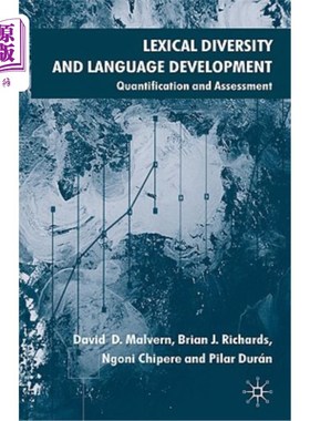海外直订Lexical Diversity and Language Development: Quantification and Assessment 词汇多样性与语言发展：量化与评价