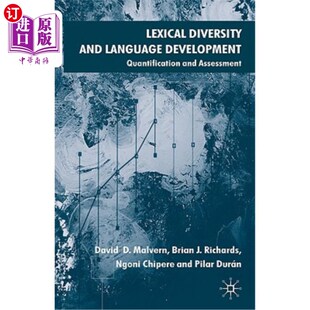 Quantification Language Development 词汇多样性与语言发展：量化与评价 Assessment Diversity 海外直订Lexical and