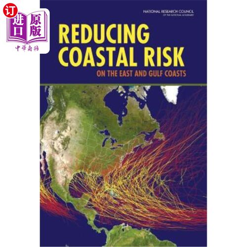 海外直订Reducing Coastal Risk on the East and Gulf Coasts 减少东部和海湾沿岸的沿海风险