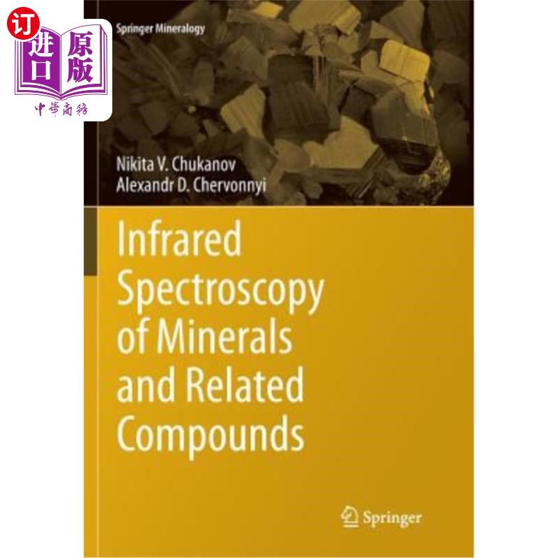 海外直订infrared spectroscopy of minerals and related compounds