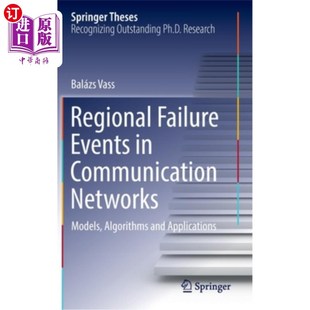 Algorithms Failure Networks 海外直订Regional and 区域故障事件 通信中 Events Communication Applic Models