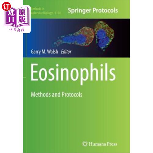 海外直订医药图书Eosinophils: Methods and Protocols 嗜酸性粒细胞：方法和方案
