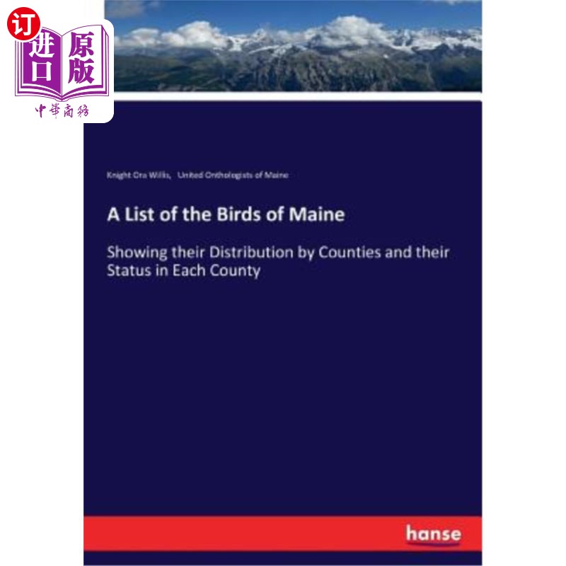 海外直订A List of the Birds of Maine 缅因州鸟类名录