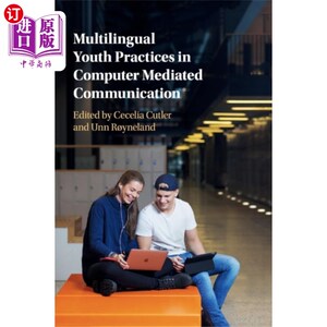 海外直订Multilingual Youth Practices in Computer Mediate... 多语言青年在电脑媒介沟通中的实践