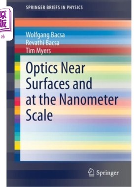 海外直订Optics Near Surfaces and at the Nanometer Scale 近表面和纳米尺度的光学