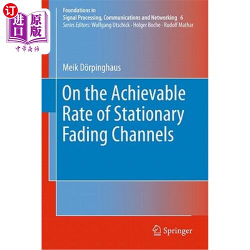 海外直订On the Achievable Rate of Stationary Fading Channels 关于平稳衰落信道的可达速率