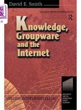 海外直订Knowledge, Groupware and the Internet 知识、群件和互联网
