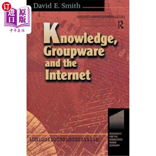 海外直订Knowledge, Groupware and the Internet 知识、群件和互联网