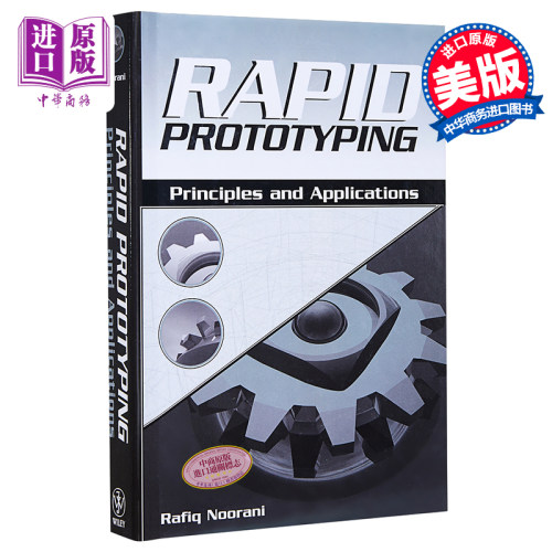 现货 Rapid Prototyping: Principles And Applications 英文原版 快速原型设计 原理和应用 Rafiq Noorani【中商原版】