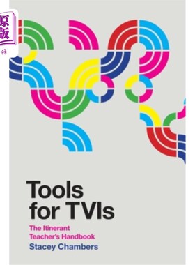 海外直订Tools for TVIs: The Itinerant Teacher's Handbook 电视工具：流动教师手册