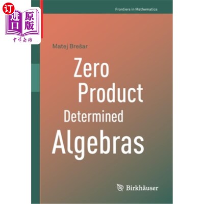 海外直订Zero Product Determined Algebras 零积确定代数