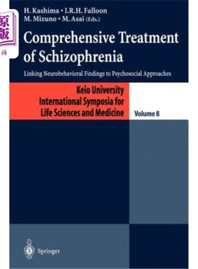 海外直订医药图书Comprehensive Treatment of Schizophrenia: Linking Neurobehavioral Findings to Ps 精神分裂症的综合治