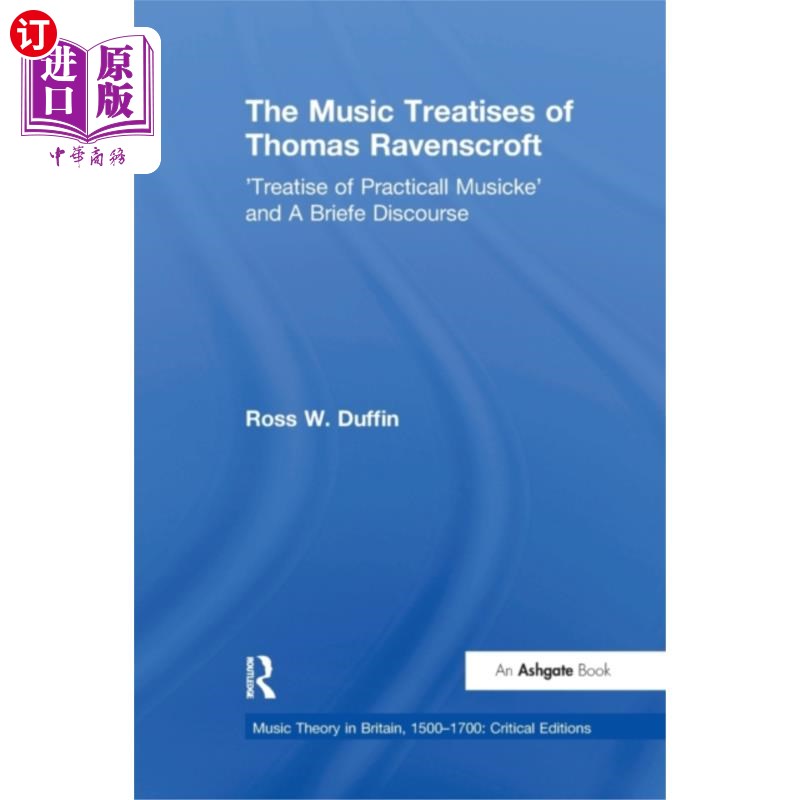 海外直订Music Treatises of Thomas Ravenscroft 托马斯·拉文斯克罗夫特的音乐论著