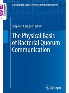 海外直订The Physical Basis of Bacterial Quorum Communication 细菌群体交流的物理基础